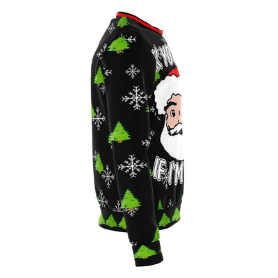 Ask your Mom If I'm Real Dank Christmas Sweater - OnlyClout