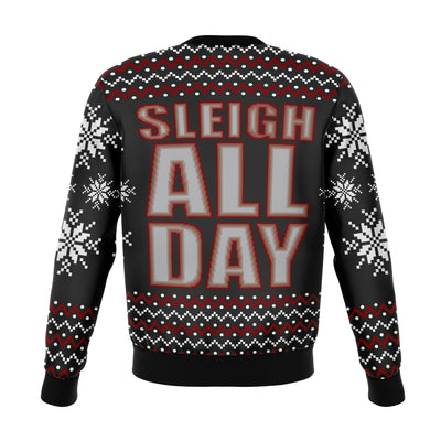 Sleigh All Day Funny Ugly Christmas Sweater - OnlyClout
