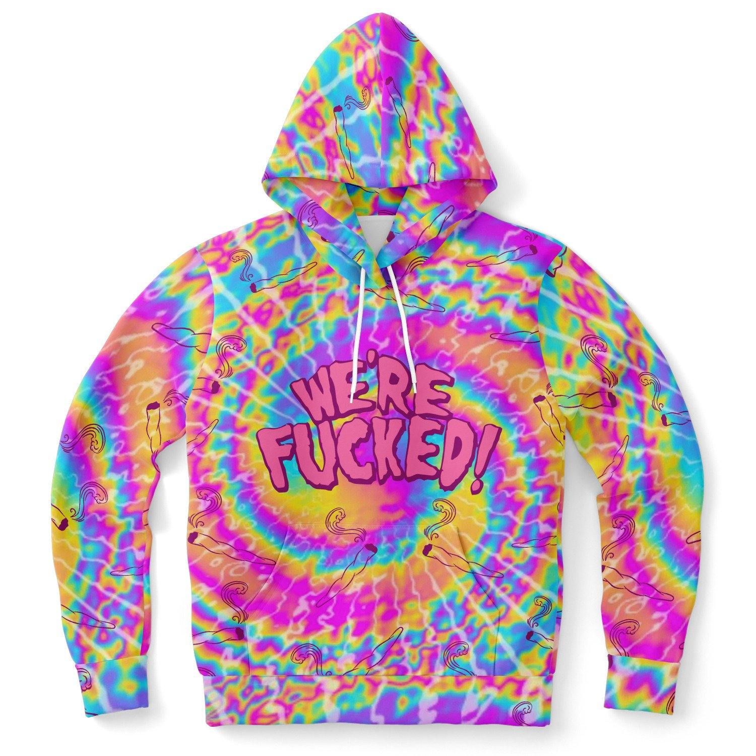 We're Fvcked Hoodie - OnlyClout