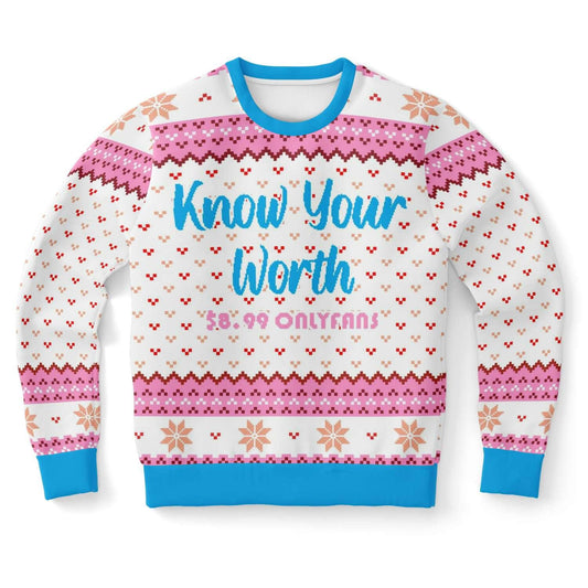 KNOW YOUR WORTH  UGLY CHRISTMAS SWEATER - OnlyClout