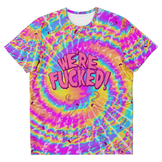 We're Fvcked T-Shirt - OnlyClout