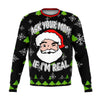 Ask your Mom If I'm Real Dank Christmas Sweater - OnlyClout